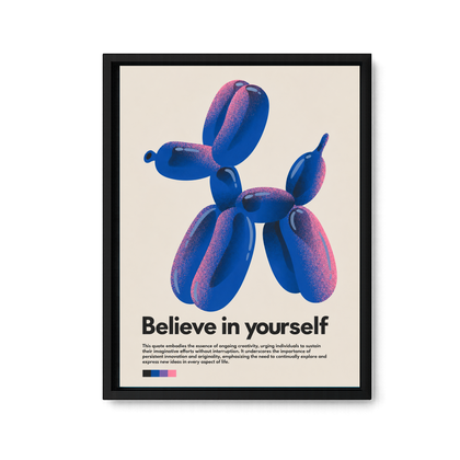 Believe In Yourself
